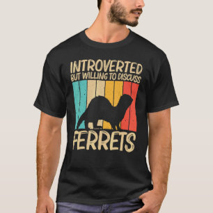 Cool Ferret For Men Women Ferret Pet Animal 2 T-Shirt
