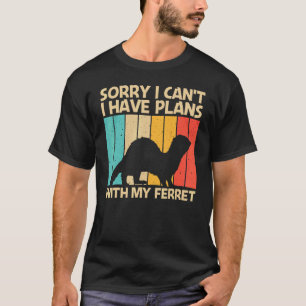 Cool Ferret For Men Women Ferret Pet Animal 6 T-Shirt