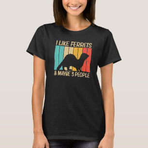 Cool Ferret For Men Women Ferret Pet Animal 9 T-Shirt