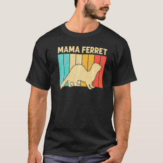 Cool Ferret For Women Mum Animal Ferret Owner Rode T-Shirt