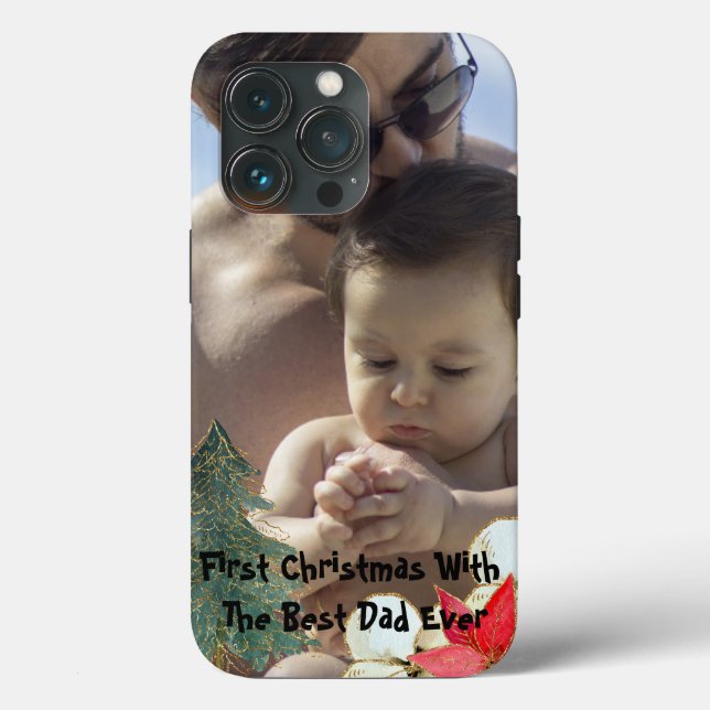 Cool First Christmas With Best Dad Ever Photo Case-Mate iPhone Case (Back)