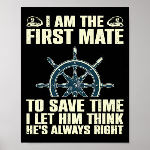 Cool First Mate For Men Women Kids Boating Captain Poster