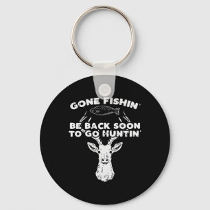 Cool Fishing Back Soon Hunting Deer Elk Hunter Buc Key Ring