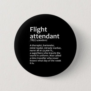 Cool Flight Attendant Design For Men Women Flight 6 Cm Round Badge