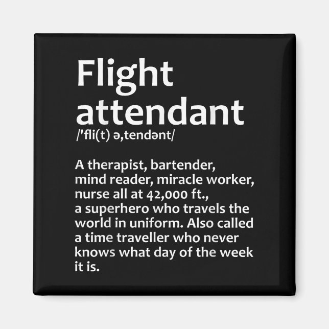 Cool Flight Attendant Design For Men Women Flight  Magnet (Front)