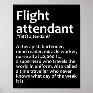 Cool Flight Attendant Design For Men Women Flight  Poster