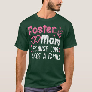 Cool Foster Mum Design For Mum Women Foster Mum Pa T-Shirt