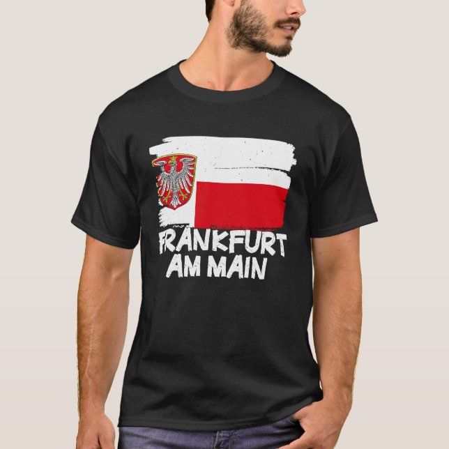 Cool Frankfurt am Main Flag T-Shirt (Front)