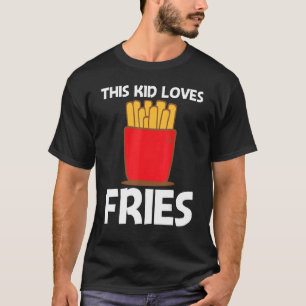 Cool Fries For Kids Boys Fast Food Dish Snack T-Shirt