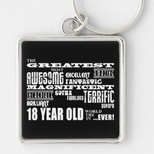 Cool Fun 18th Birthday Party Greatest 18 Year Old Key Ring