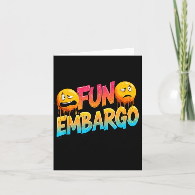 Cool Fun Embargo Joke Speech for Comedy Lovers Card (Front)