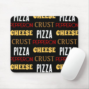 Cool fun pizza pepperoni cheese crust text pattern mouse mat