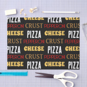 Cool fun pizza pepperoni cheese crust text pattern tissue paper