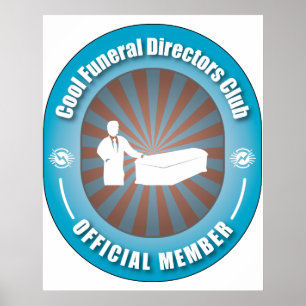 Cool Funeral Directors Club Poster
