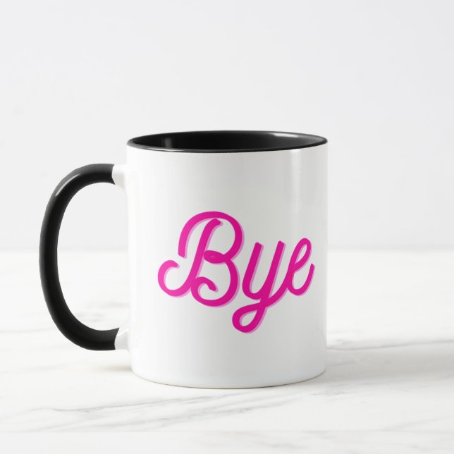 Cool Funny Cat With Pink Text Bye Mug (Left)