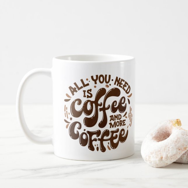 Cool Funny Coffee Lover Saying Coffee Mug (With Donut)
