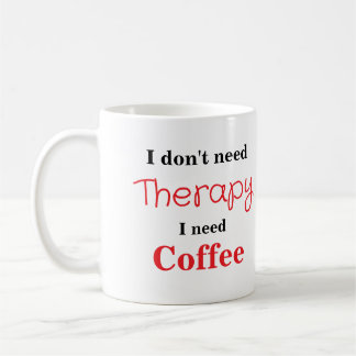 Cool Funny Coffee Lover Saying Coffee Mug