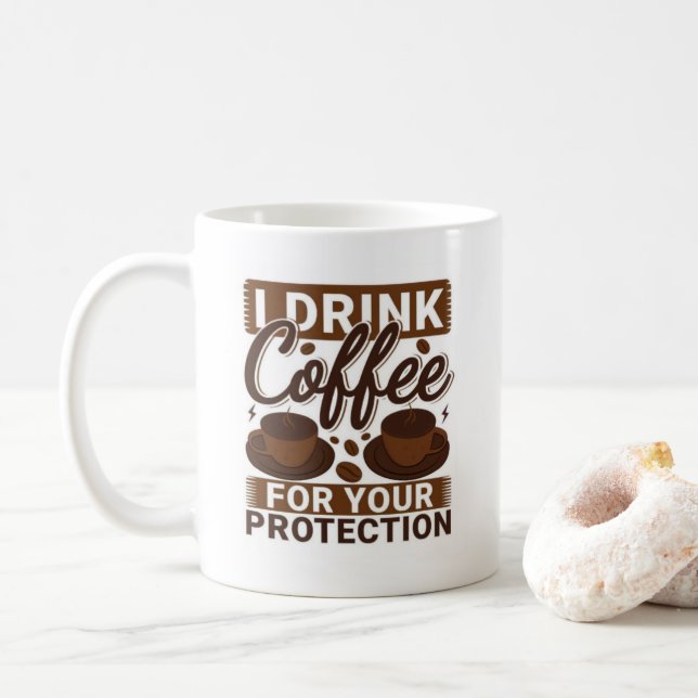 Cool Funny Coffee Lover Saying Mug (With Donut)