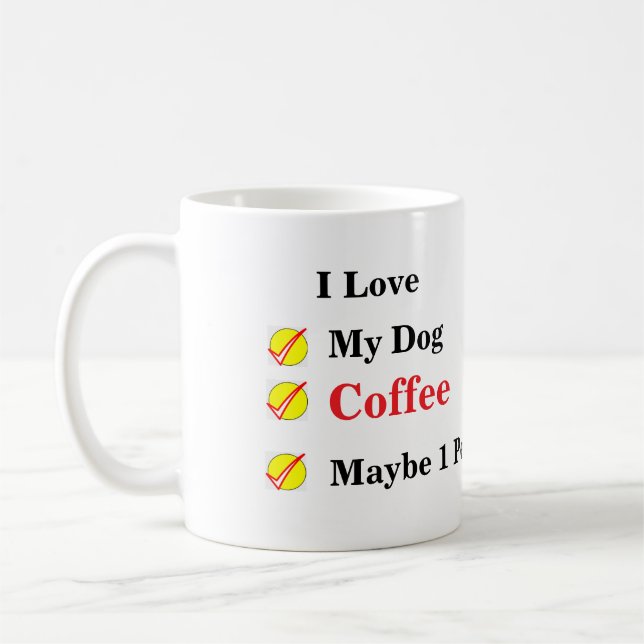 Cool Funny Coffee Lover Saying Mug (Left)