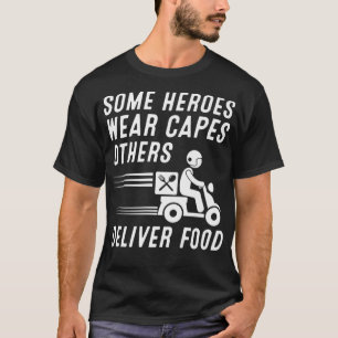 Cool Funny Food Delivery Gift Pizza Driver Deliver T-Shirt