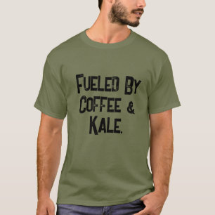 Cool Funny Fuelled By Coffee & Kale Men’s T-Shirt