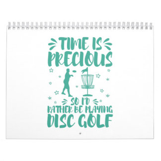 Cool Funny I'd Rather Be Playing Disc Golf Calendar