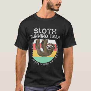 Cool Funny Quotes Sloth Running Team Men Women Gif T-Shirt