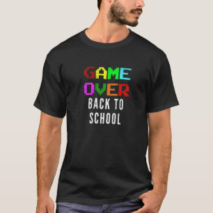 Cool Game Over Back To School Kindergarten Teacher T-Shirt