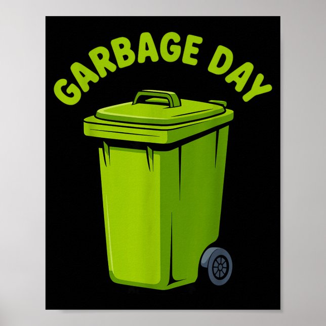 Cool Garbage Truck Art For Men Women Kids Garbage  Poster (Front)