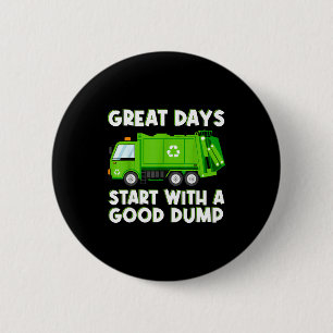 Cool Garbage Truck Good Dump Truck Men Kids Boys T 6 Cm Round Badge