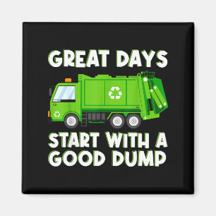 Cool Garbage Truck Good Dump Truck Men Kids Boys T Magnet