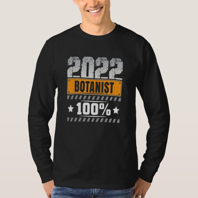 Cool Garden Finally Saying Botanist T-Shirt (Front)