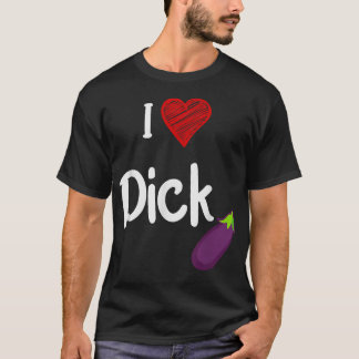 Cool Gay Pride Quote I Love Dick Funny Gay Pride  T-Shirt