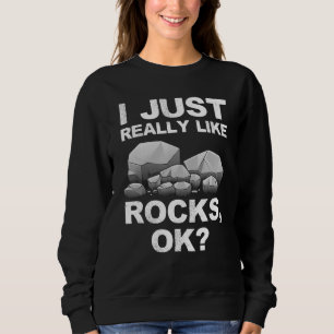 Cool Geology  For Men Women Geologist Rock Collect Sweatshirt