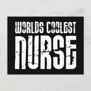 Cool Gifts for Nurses : Worlds Coolest Nurse Postcard