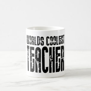 Cool Gifts for Teachers : Worlds Coolest Teacher Coffee Mug