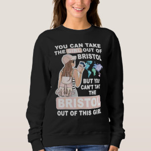 Cool Girl from Bristol City Proud Bristol Girl Sweatshirt