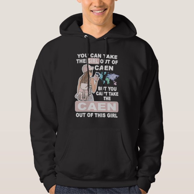 Cool Girl from Caen City  Proud Caen Girl Hoodie (Front)