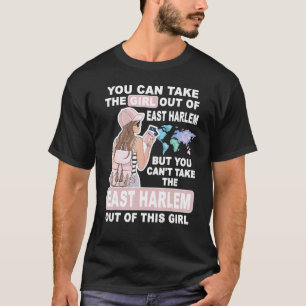 Cool Girl from East Harlem Manhattan Proud East Ha T-Shirt