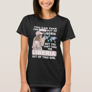 Cool Girl from Liberia Proud Liberia Girl T-Shirt