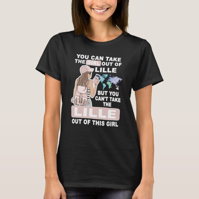 Cool Girl from Lille City Proud Lille Girl T-Shirt (Front)