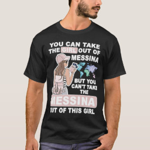 Cool Girl from Messina City Proud Messina Girl T-Shirt