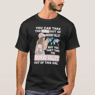 Cool Girl from Moreno Valley City Proud Moreno Va T-Shirt