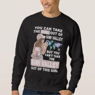 Cool Girl from Simi Valley City - Proud Simi Valle Sweatshirt