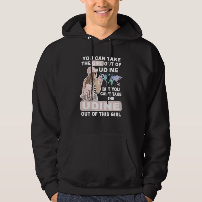 Cool Girl from Udine City Proud Udine Girl Hoodie (Front)