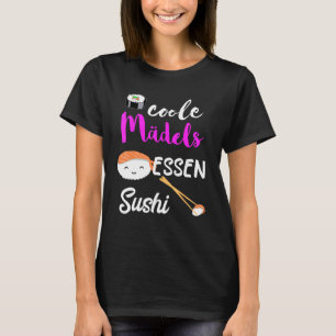 Cool Girls Food Sushi Rolls Cute Sushi Food T-Shirt