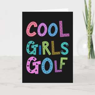 Cool Girls Golf Golfing Lover Sport Womens Kids Card