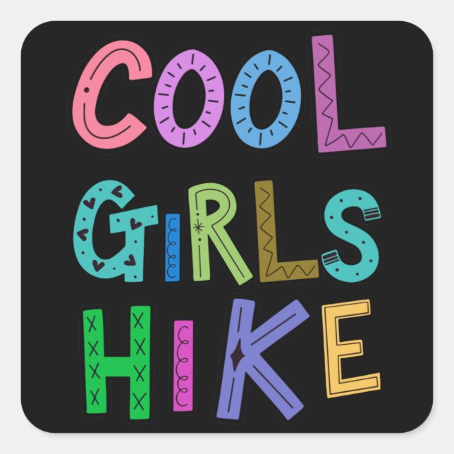Cool Girls Hike Hiking Lover Womens Girls Walking Square Sticker (Front)