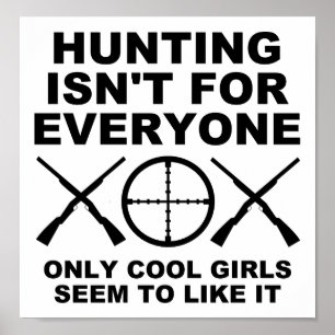 Cool Girls Like Hunting Funny Hunting Poster