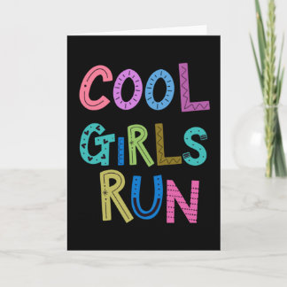 Cool Girls Run Runners Running Lover Womens Kids Card